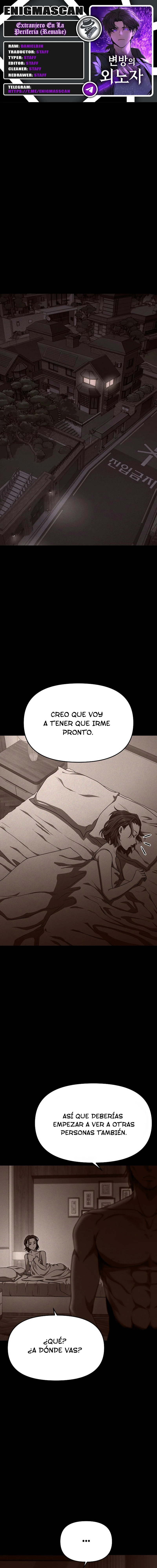 Extranjero En La Periferia (Remake)   > Capitulo 11 > Page 01