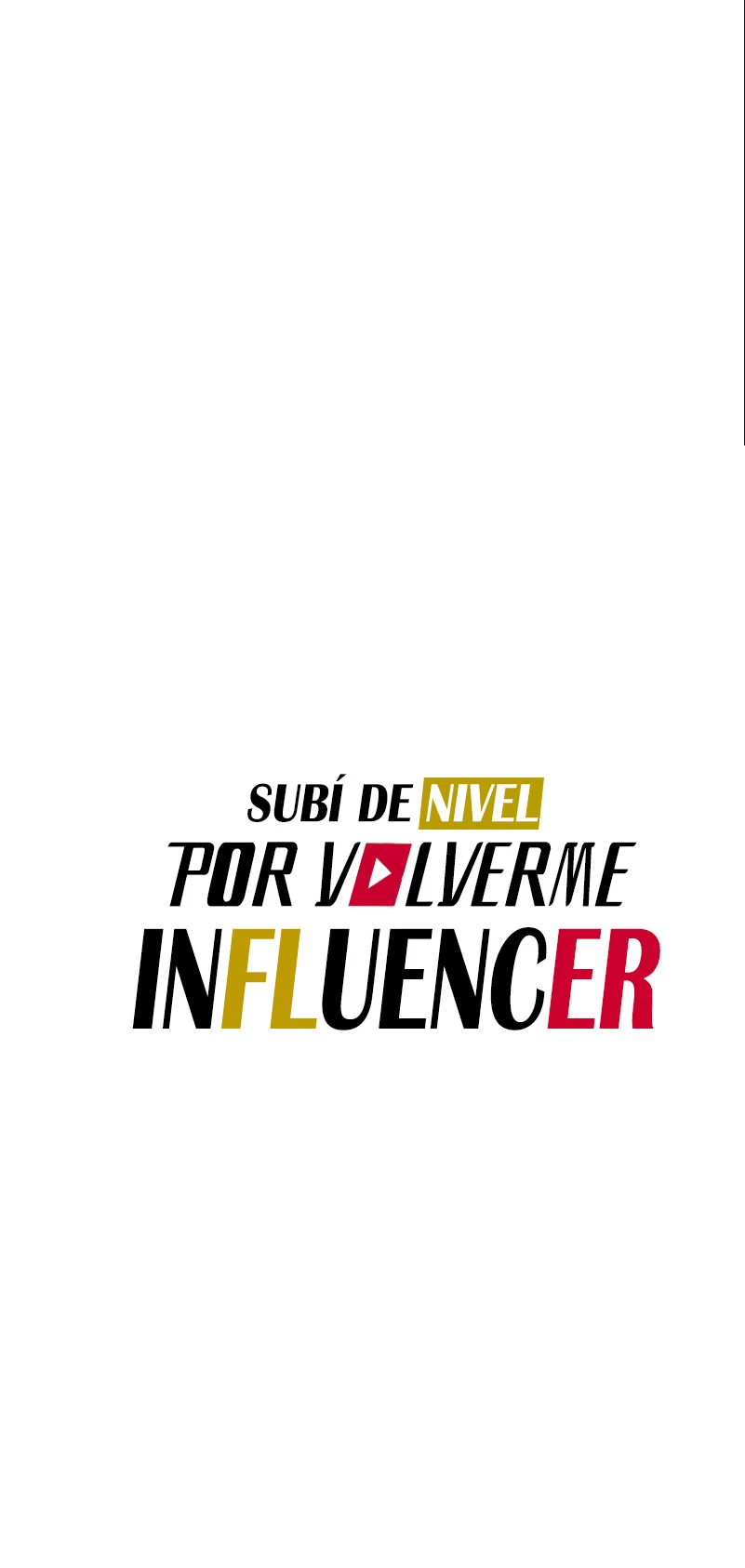 Subí de nivel por volverme influencer > Capitulo 9 > Page 71