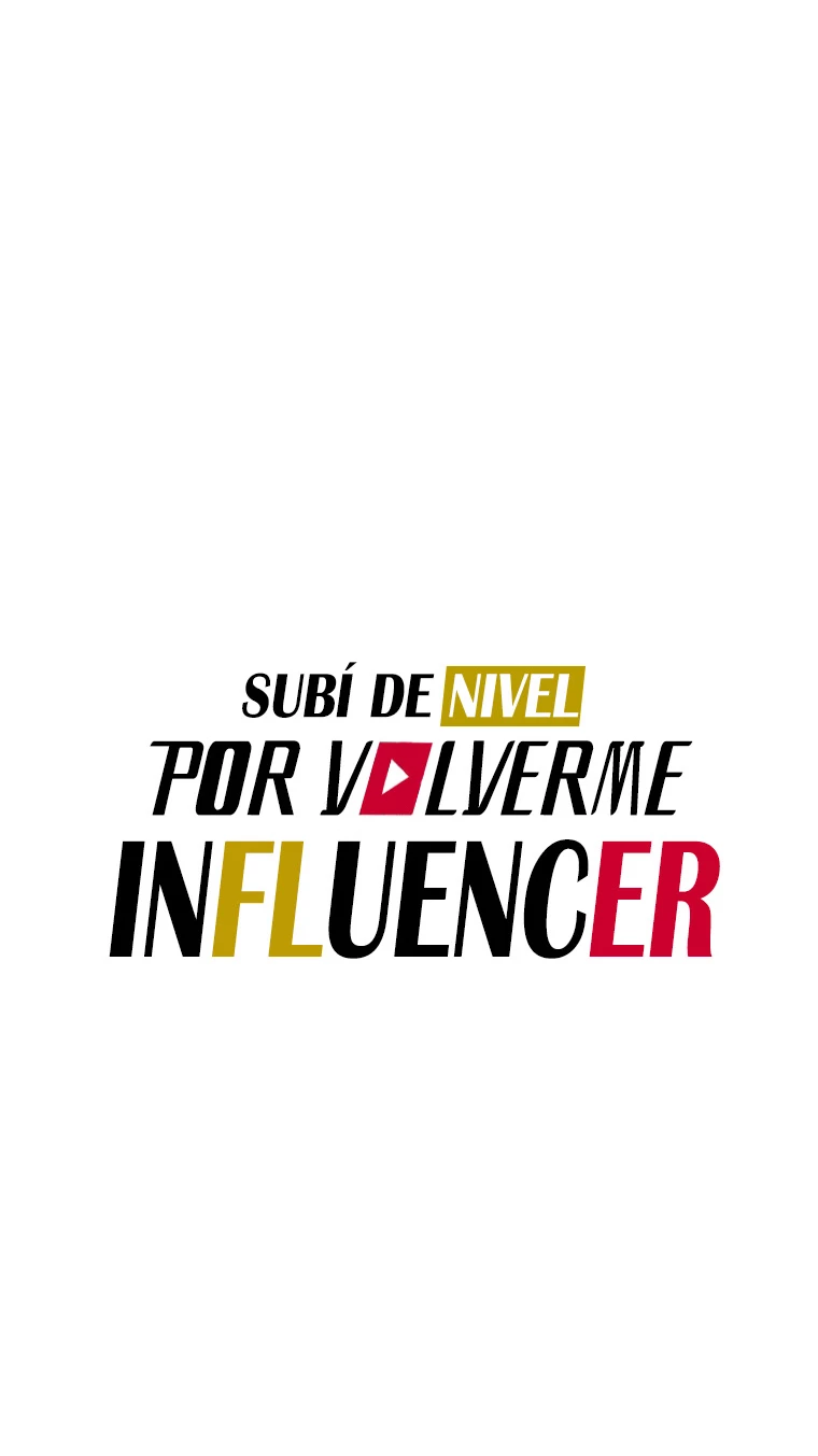 Subí de nivel por volverme influencer > Capitulo 15 > Page 111